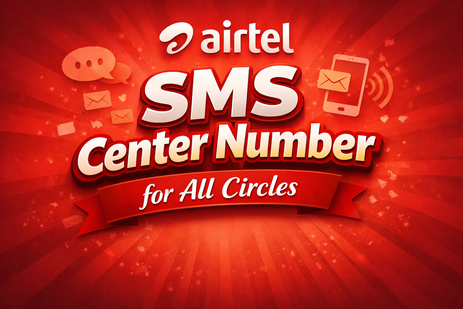 Airtel SMS Center Number for All Circles