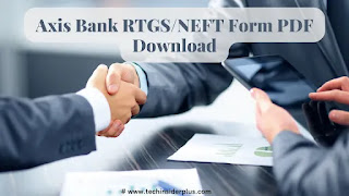 Axis Bank RTGS/NEFT Form PDF Download