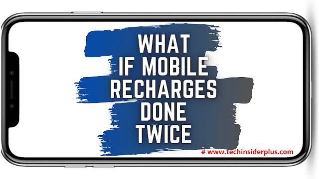 What happens if BSNL Recharge done twice