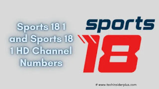 Sports 18 1 and Sports 18 1 HD Channel Numbers