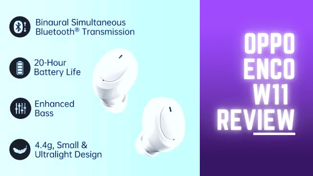 OPPO Enco W11 review