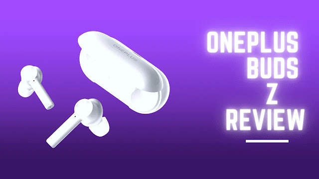 OnePlus Buds Z Full Review