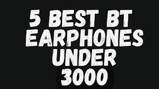 5 Best Bluetooth earphones under 3000